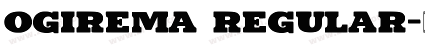 ogirema regular字体转换